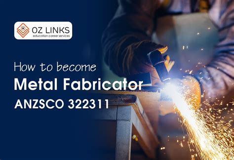 metal fabricator anzsco 322311|anzsco 322311 skills list.